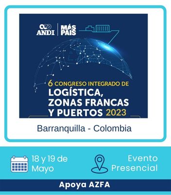 VI Congreso Integrado de Logística, Zonas Francas y Puertos