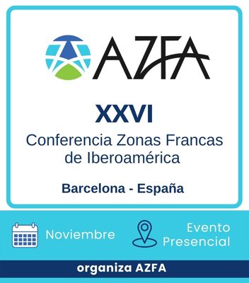 XXVI Conferencia de Zonas Francas de Iberoamérica