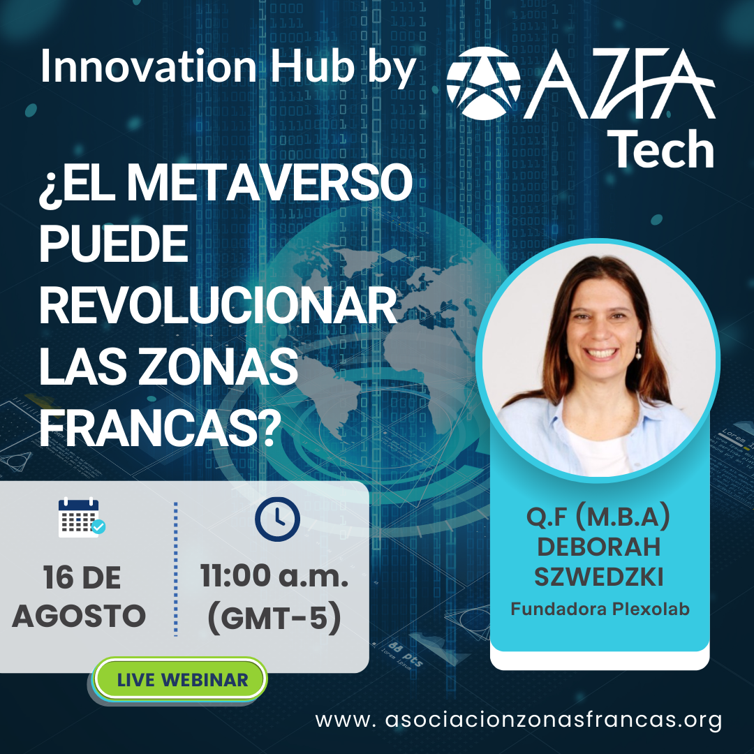 Innovation Hub | ¿El metaverso puede revolucionar las zonas francas?
