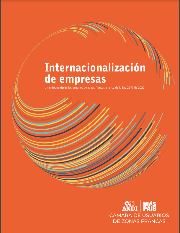 Internacionalización de empresas: Un enfoque desde los usuarios de Zonas Francas.